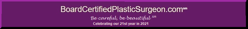 Find top female board certified plastic surgeons for men and women. The banner for boardcertifiedplasticsurgeon.com
